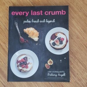 Every Last Crumb by Brittany Angell